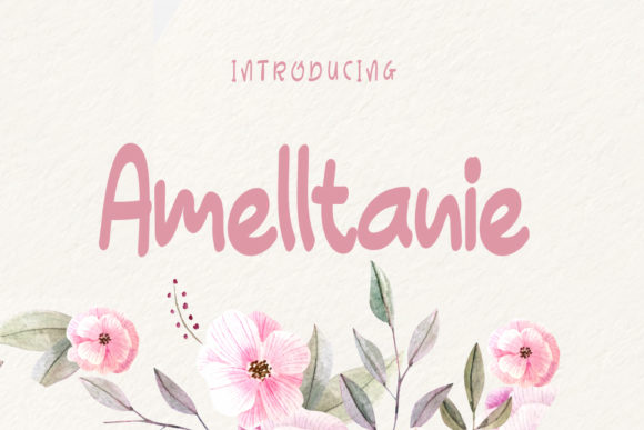 Amelltanie: A Sweet Display Font for Crafters and Creators