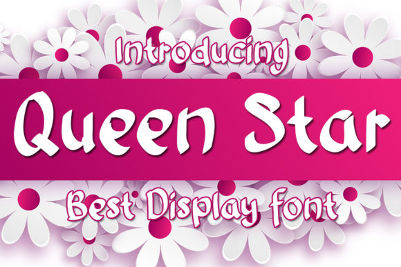 Queen Star Font: Elevating Campaigns with Playful Typography