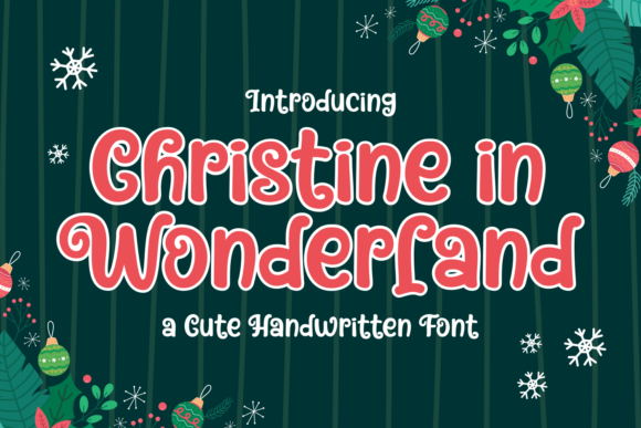 Using Christine in Wonderland Font for Creative Branding